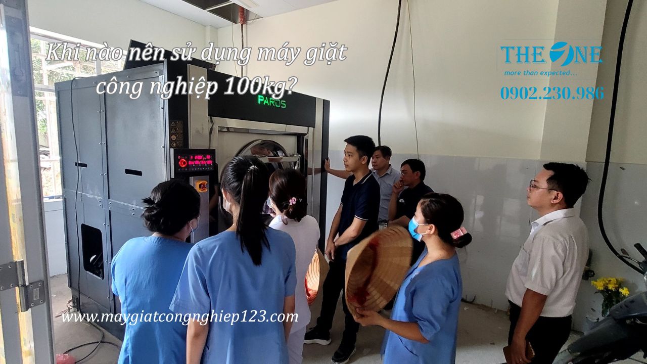 Khi nào nên sử dụng máy giặt công nghiệp 100kg